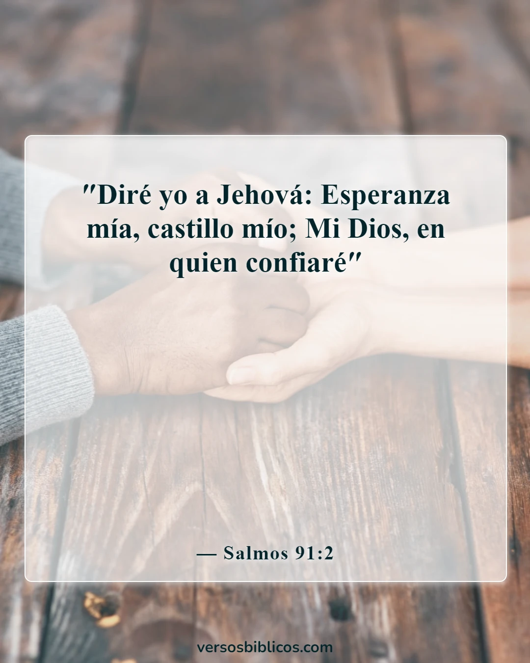 Versículos de la Biblia sobre bendiciones de feliz domingo con imágenes (Salmos 91:2)