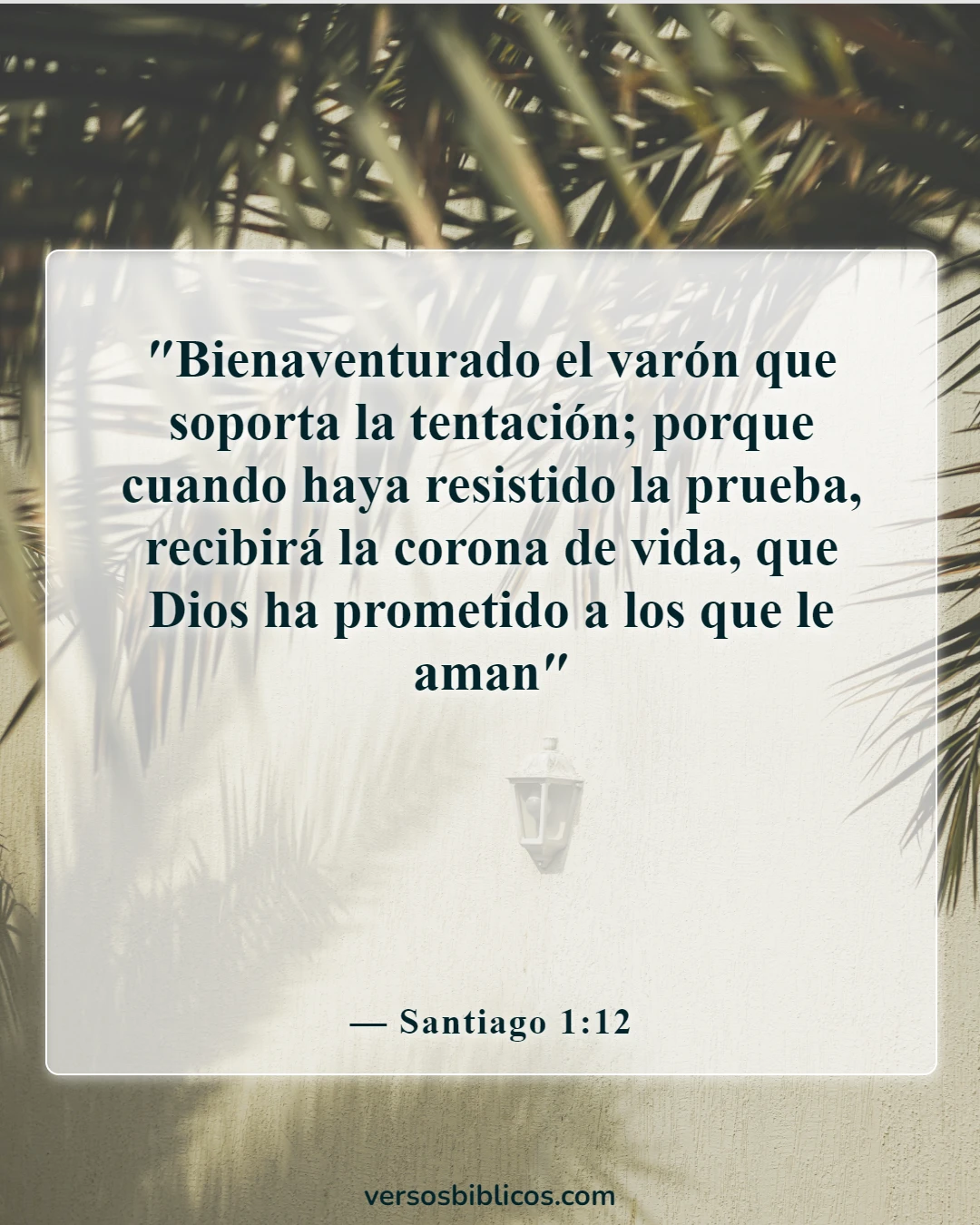 Versículos de la Biblia sobre la esperanza del cielo (Santiago 1:12)