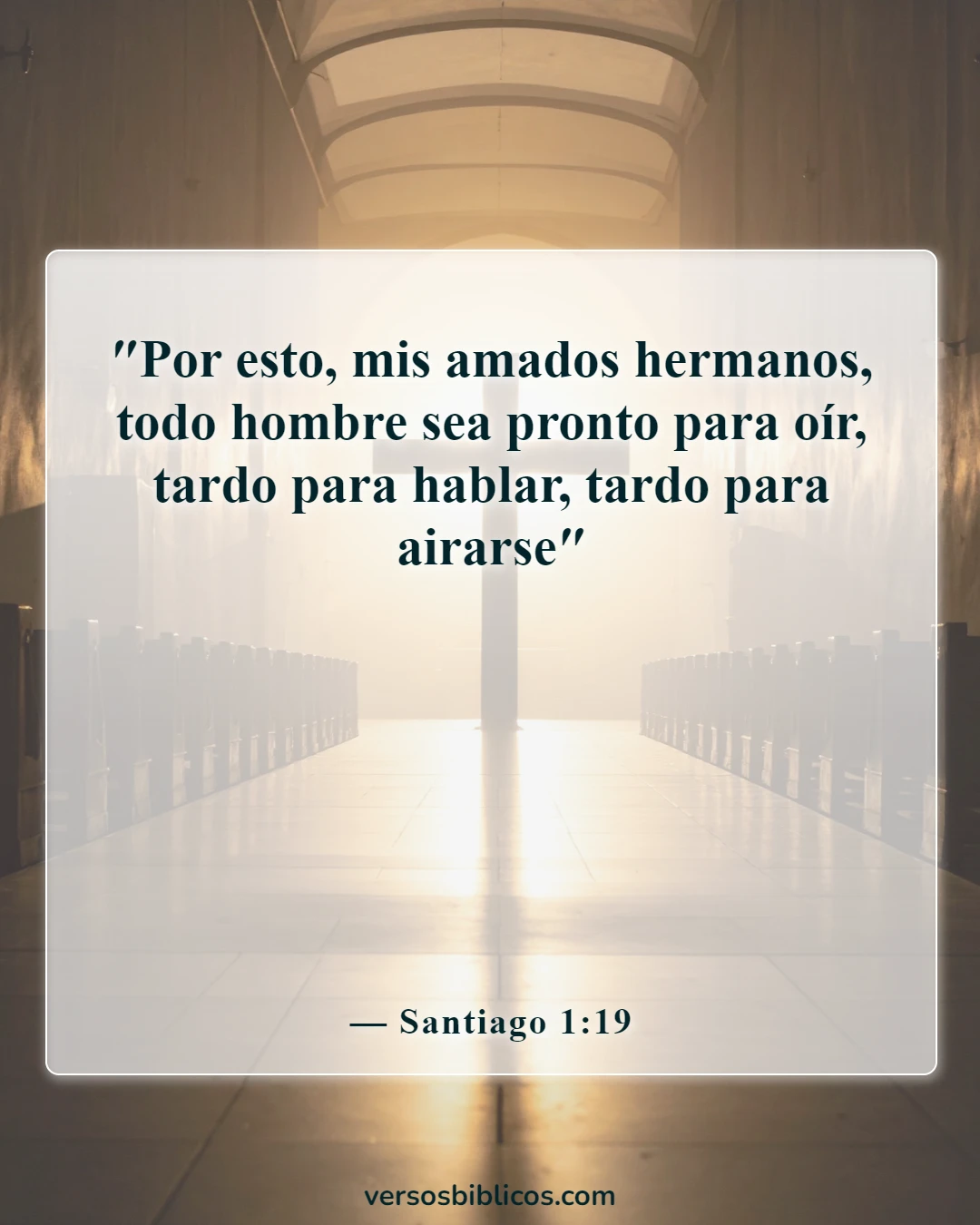Versículos de la Biblia sobre el autocontrol y la autodisciplina (Santiago 1:19)
