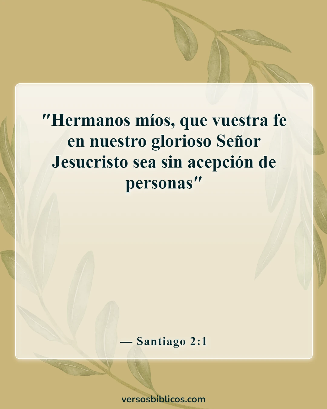 Versículos de la Biblia sobre aceptar a los demás (Santiago 2:1)