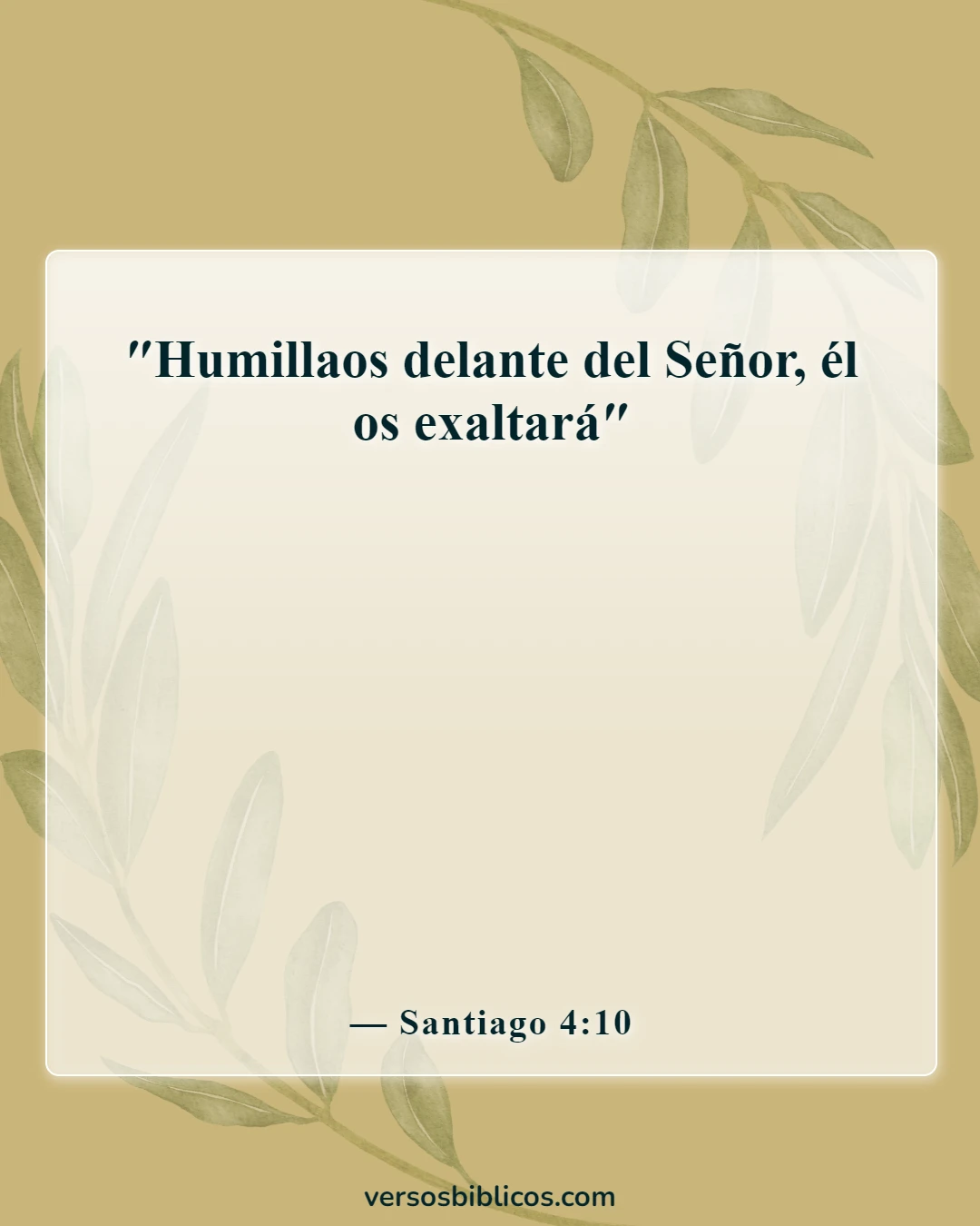 Versículos de la Biblia sobre no ser arrogante (Santiago 4:10)