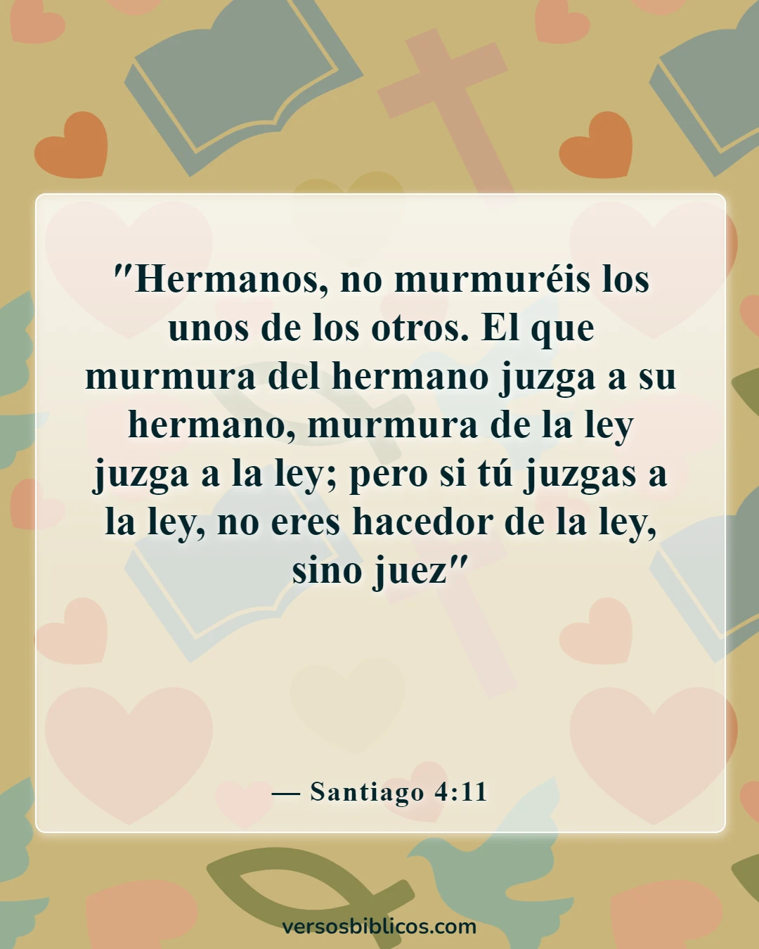 Versículos de la Biblia sobre burlarse de los demás (Santiago 4:11)