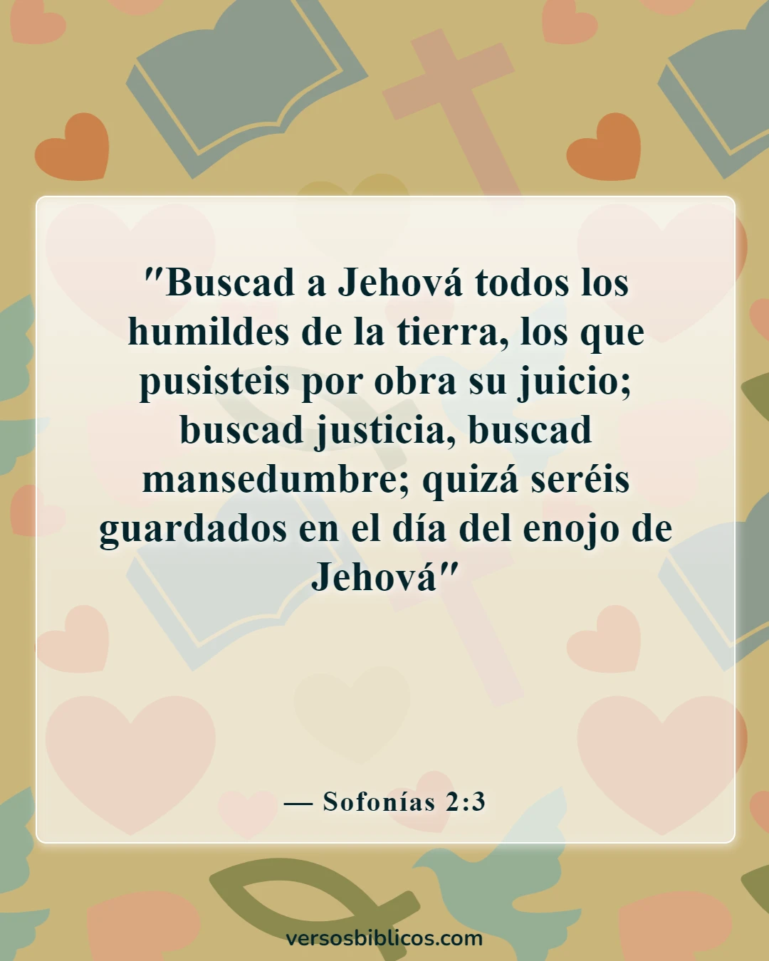 Versículos de la Biblia sobre la advertencia antes de la destrucción (Sofonías 2:3)