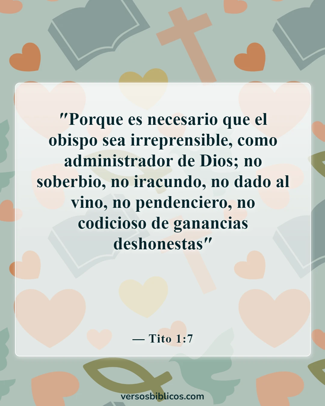 Versículos de la Biblia sobre las cualidades inspiradoras de un buen líder (Tito 1:7)