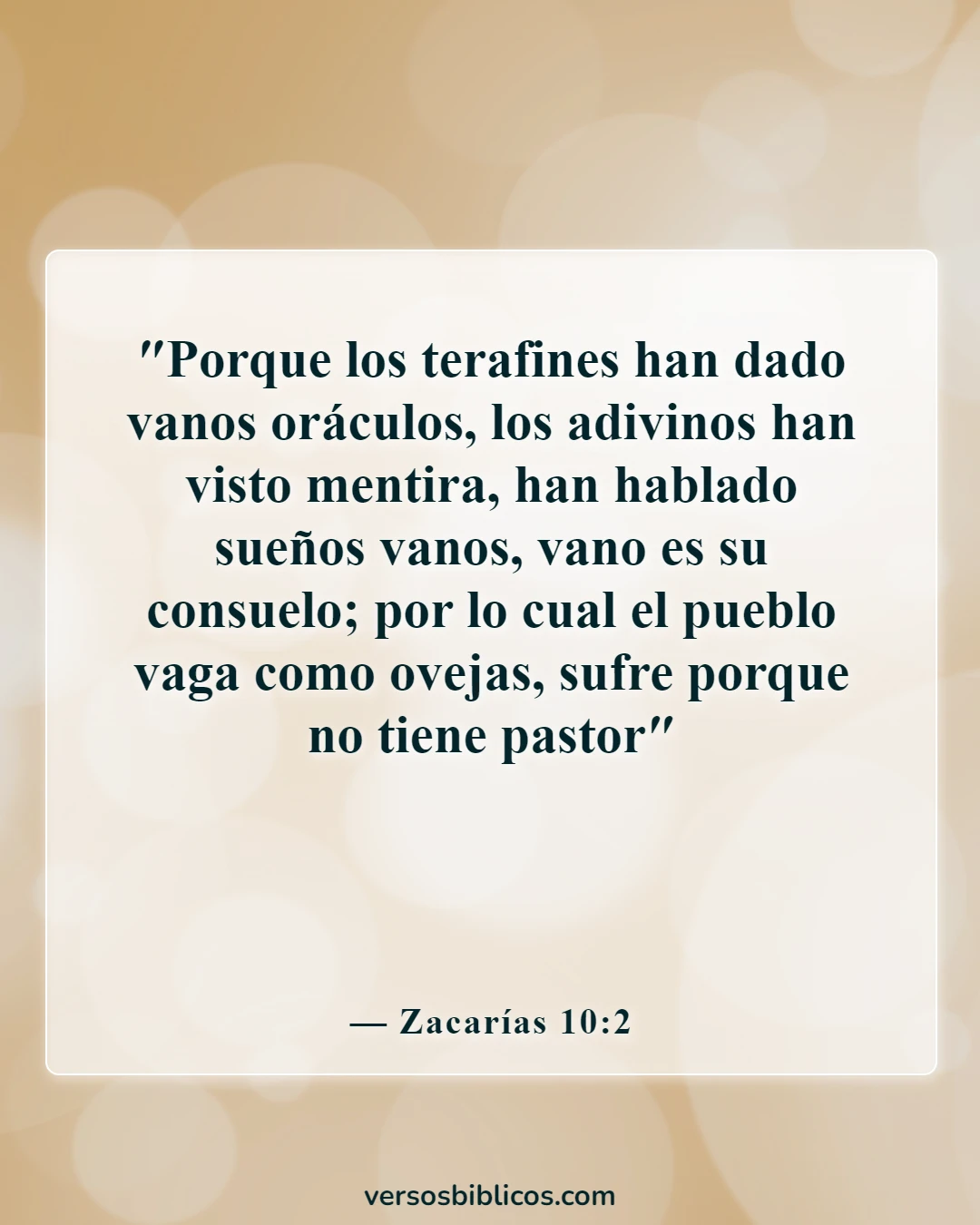 Versículos de la Biblia sobre advertencias contra los falsos maestros (Zacarías 10:2)